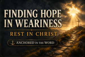 Alt text: A dramatic Christian podcast thumbnail for “Anchored in the Word” featuring a dark charcoal textured background with golden sunlight breaking through storm clouds over a mountain path leading to a cross. Large cream serif text reads “Finding Hope in Weariness” with gold text below reading “Rest in Christ.” The design conveys hope, perseverance, spiritual renewal, and resting in Christ during seasons of discouragement.