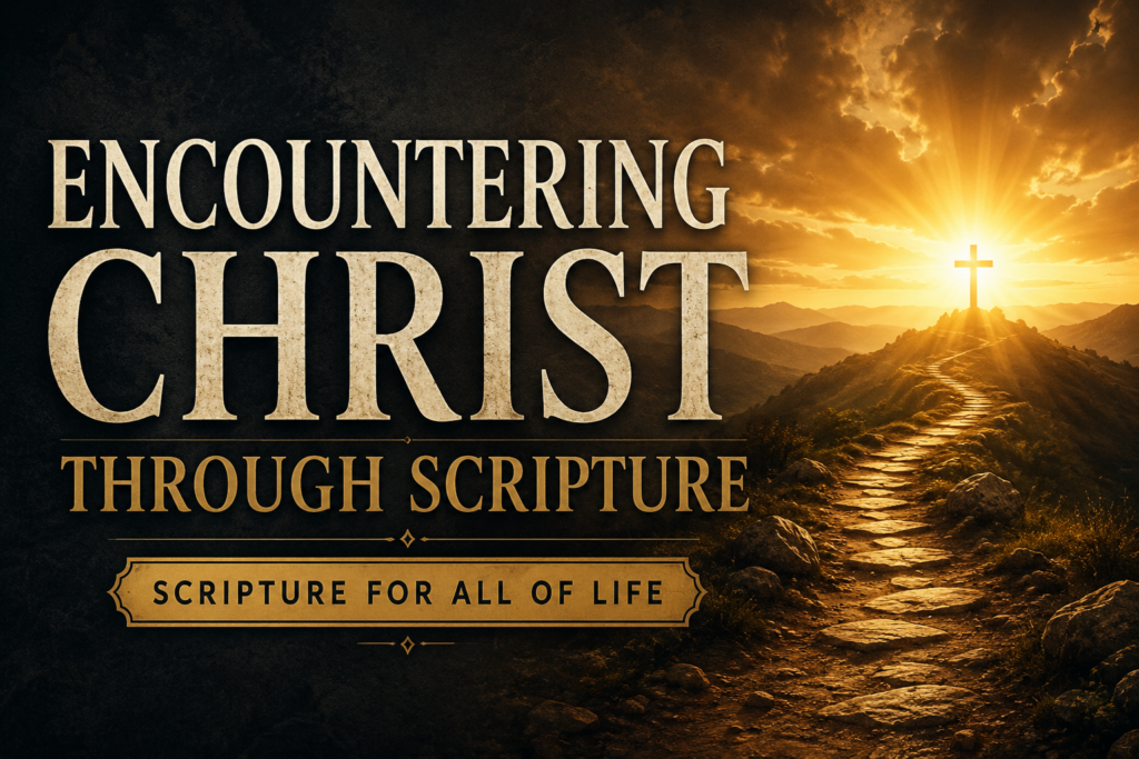Encountering Christ Through Daily Scripture Reading 4 Article graphic for "Encountering Christ Through Daily Scripture Reading" featuring a winding path leading toward a distant cross illuminated by golden sunlight breaking through dark clouds, with the banner "Scripture for All of Life."