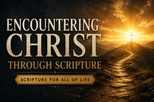 Article graphic for "Encountering Christ Through Daily Scripture Reading" featuring a winding path leading toward a distant cross illuminated by golden sunlight breaking through dark clouds, with the banner "Scripture for All of Life."