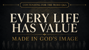 Thumbnail with the text “Every Life Has Value” and “Made in God’s Image” over a charcoal background with a gold fingerprint and subtle silhouettes of people.
