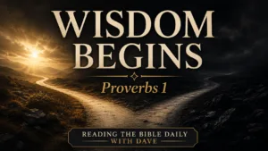 A split path leads toward golden light on one side and deep darkness on the other, with the words “Wisdom Begins” and “Proverbs 1.