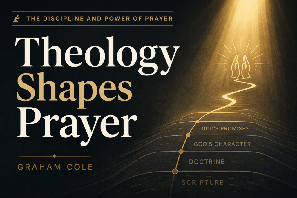 How Theology Shapes Our Prayers 3 Thumbnail graphic with the words “Theology Shapes Prayer” over a dark charcoal background, featuring warm golden light, a winding path, and prayer imagery representing doctrine leading to biblical prayer.