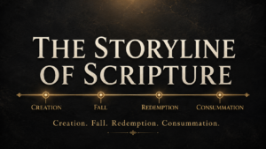The Storyline of Scripture thumbnail with a charcoal textured background, cream serif title text, and a gold timeline highlighting creation, fall, redemption, and consummation.
