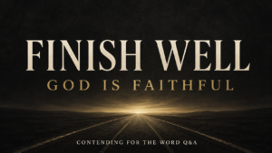 Finish Well” and “God Is Faithful” over a dark road stretching toward a warm golden horizon.