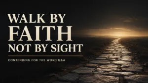 Stone path leading toward warm light beneath the words “Walk by Faith, Not by Sight.”