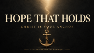 Gold anchor beneath the words “Hope That Holds” on a dark charcoal background, with warm light above and the subtitle “Christ Is Your Anchor.