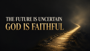 Ecclesiastes 11 thumbnail with a golden path disappearing into mist and the words “The Future Is Uncertain, God Is Faithful.