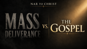 Dark charcoal NAR to Christ thumbnail contrasting distressed “Mass Deliverance” text in shadow with illuminated cream-and-gold “The Gospel” text, emphasizing biblical truth over modern deliverance teaching.