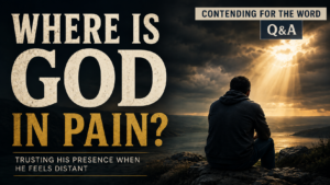 A man sits alone beneath storm clouds as golden light breaks through, with the text “Where Is God in Pain?” and “Contending for the Word Q&A.