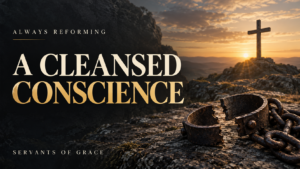 cleansed conscience