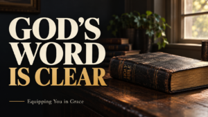 Clarity of Scripture