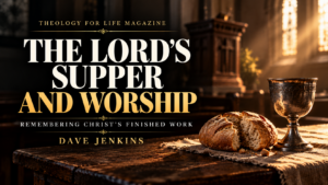 Lord's Supper and worship
